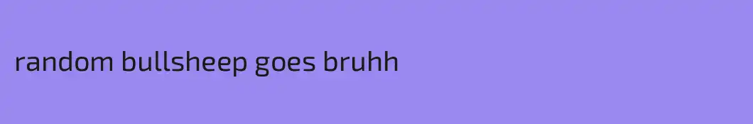 random bullsheep goes bruhh